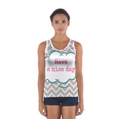 Have A Nice Day Women s Sport Tank Top  by BangZart