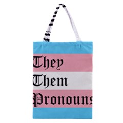 They/them Pronouns Classic Tote Bag by TransPrints