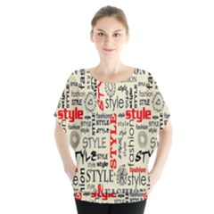 Backdrop Style With Texture And Typography Fashion Style Blouse