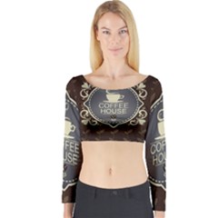 Coffee House Long Sleeve Crop Top by BangZart