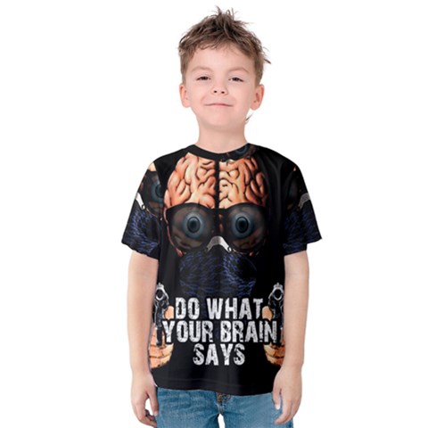 Do What Your Brain Says Kids  Cotton Tee by Valentinaart