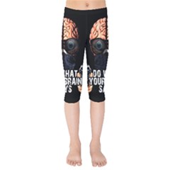 Do What Your Brain Says Kids  Capri Leggings 