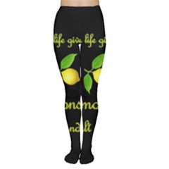 When Life Gives You Lemons Women s Tights by Valentinaart