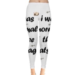 I Was Normal Three Cats Ago Leggings  by Valentinaart