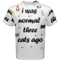 I was normal three cats ago Men s Cotton Tee View1