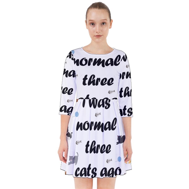 I was normal three cats ago Smock Dress