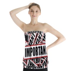 Important Stamp Imprint Strapless Top by Nexatart