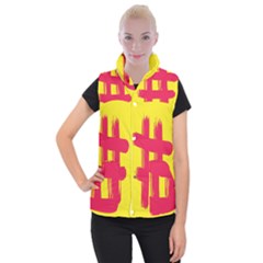 Fun Ain t Gone Fence Sign Red Yellow Flag Women s Button Up Puffer Vest