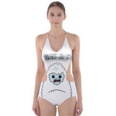 Yeti - I Saw A Man Cut-out One Piece Swimsuit by Valentinaart