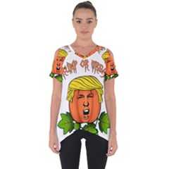 Trump Or Treat  Cut Out Side Drop Tee by Valentinaart