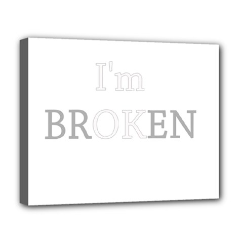 I Am Ok - Broken Deluxe Canvas 20  X 16   by Valentinaart