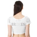 I am OK - Broken Short Sleeve Crop Top View2