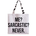 Me sarcastic never Zipper Grocery Tote Bag View1