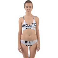 Me Sarcastic Never Wrap Around Bikini Set