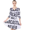 Me sarcastic never Quarter Sleeve Front Wrap Dress	 View1