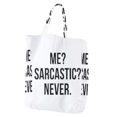 Me Sarcastic Never Giant Grocery Zipper Tote by FunnyShirtsAndStuff