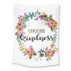 Choose Kidness Medium Tapestry by SweetLittlePrint