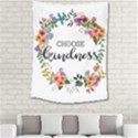 Choose kidness Medium Tapestry View2