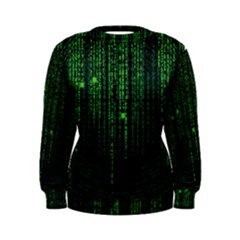 Matrix Communication Software Pc Women s Sweatshirt by BangZart