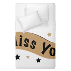 Lettering Miss You Banner Duvet Cover Double Side (single Size) by BangZart