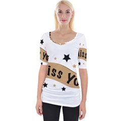 Lettering Miss You Banner Wide Neckline Tee