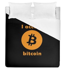 I Accept Bitcoin Duvet Cover (queen Size) by Valentinaart