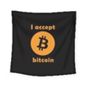 I accept bitcoin Square Tapestry (Small) View1