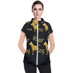 Year Of The Dog - Chinese New Year Women s Puffer Vest