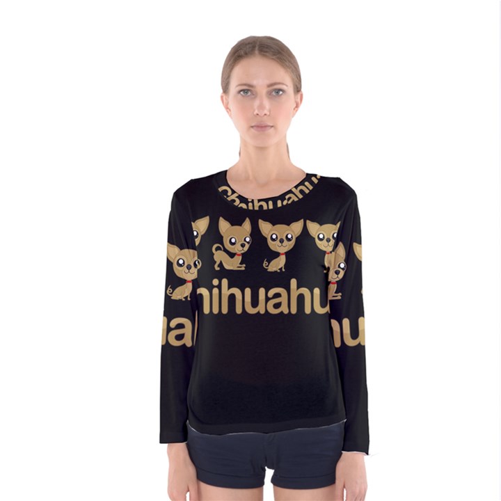 Chihuahua Women s Long Sleeve Tee