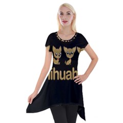 Chihuahua Short Sleeve Side Drop Tunic by Valentinaart