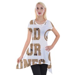 Work Hard Your Bones Short Sleeve Side Drop Tunic