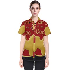 Year Of The Dog - Chinese New Year Women s Short Sleeve Shirt