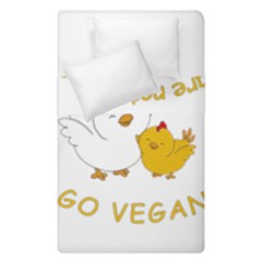 Go Vegan - Cute Chick  Duvet Cover Double Side (single Size) by Valentinaart