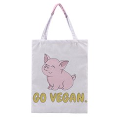 Go Vegan - Cute Pig Classic Tote Bag by Valentinaart