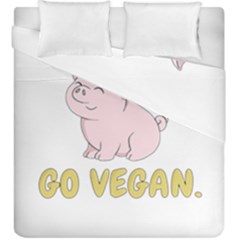 Go Vegan - Cute Pig Duvet Cover Double Side (king Size) by Valentinaart