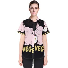 Go Vegan - Cute Pig And Chicken Women s Short Sleeve Shirt