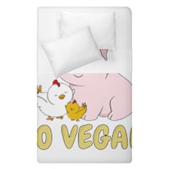 Go Vegan - Cute Pig And Chicken Duvet Cover Double Side (single Size) by Valentinaart