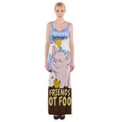 Friends Not Food - Cute Pig And Chicken Maxi Thigh Split Dress by Valentinaart