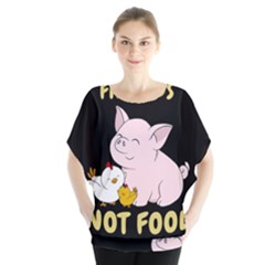 Friends Not Food - Cute Pig And Chicken Blouse