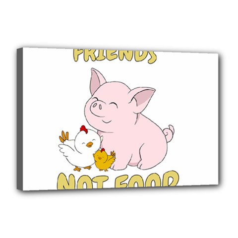 Friends Not Food - Cute Pig and Chicken Canvas 18  x 12 