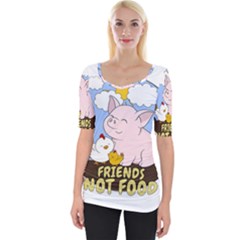 Friends Not Food - Cute Pig And Chicken Wide Neckline Tee