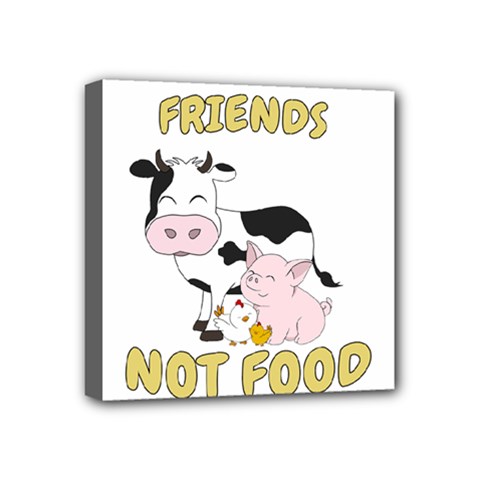 Friends Not Food - Cute Cow, Pig And Chicken Mini Canvas 4  X 4  by Valentinaart