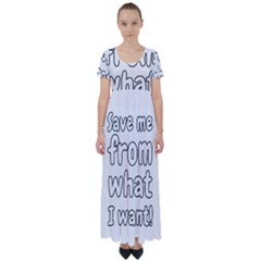 Save Me From What I Want High Waist Short Sleeve Maxi Dress by Valentinaart