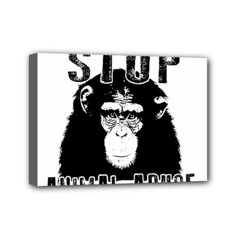 Stop Animal Abuse - Chimpanzee  Mini Canvas 7  X 5  by Valentinaart