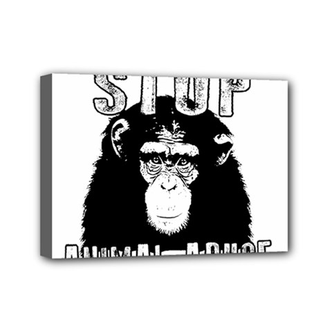 Stop Animal Abuse - Chimpanzee  Mini Canvas 7  X 5  by Valentinaart