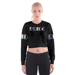 Pride Cropped Sweatshirt by Valentinaart