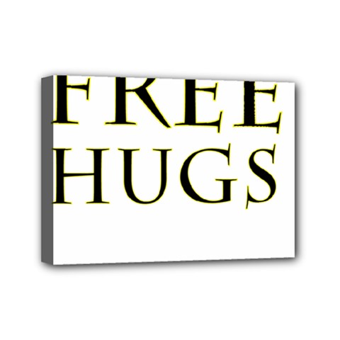 Freehugs Mini Canvas 7  X 5 