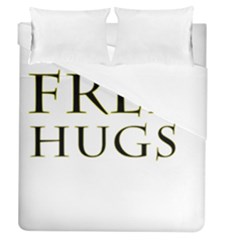 Freehugs Duvet Cover (queen Size) by cypryanus