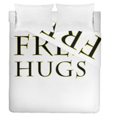 Freehugs Duvet Cover Double Side (queen Size) by cypryanus