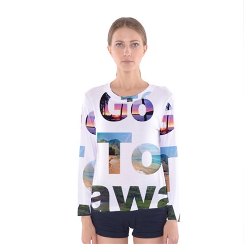 Hawaii Women s Long Sleeve Tee by Howtobead